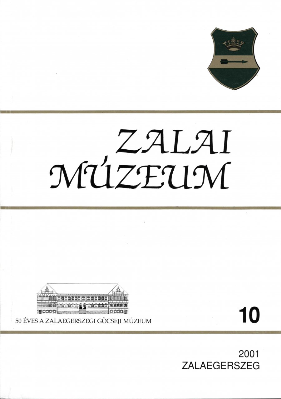 Zalai Múzeum 10 - 50 éves a zalaegerszegi Göcseji Múzeum