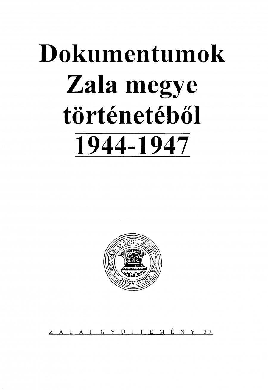 Dokumentumok Zala megye történetéből 1944-1947